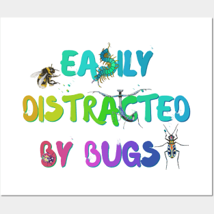 Easily Distracted by Bugs (Rainbow) Posters and Art